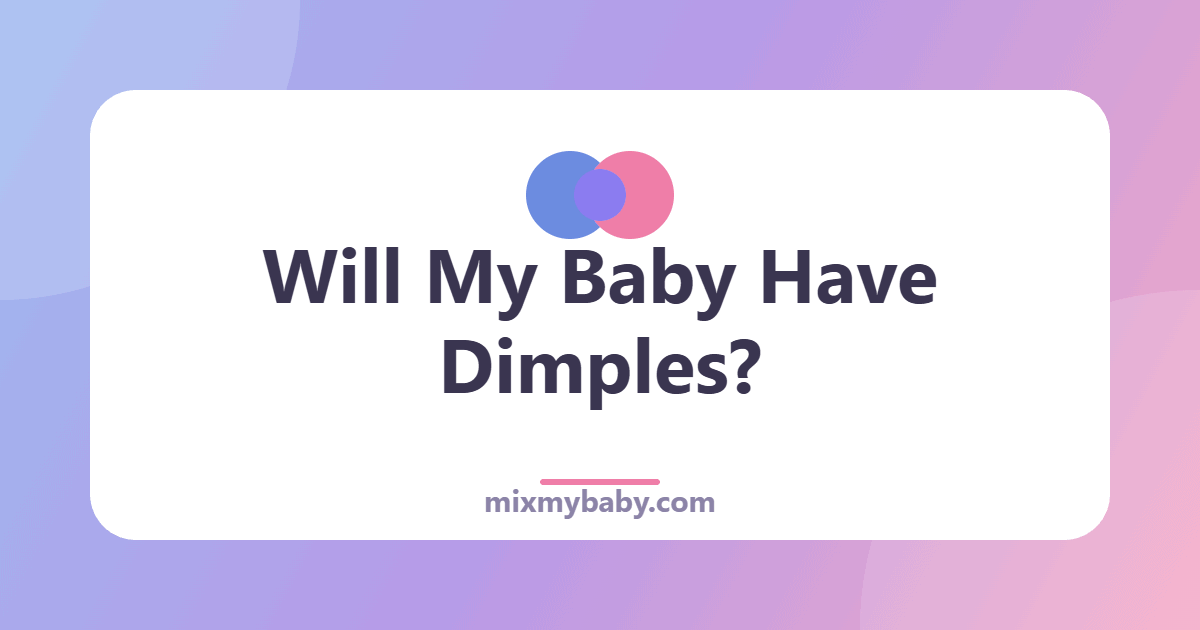 Will My Baby Have Dimples? Here’s What Decides It